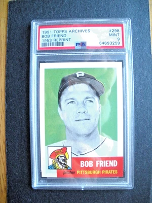 1991 TOPPS ARCHIVES 1953 REPRINT #298 BOB FRIEND PSA 9 (ONE 1 GRADED PSA 10) - Image 1 of 2