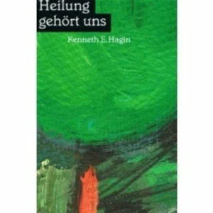 Kenneth E. Hagin-Heilung gehört uns (*NEU*) - Picture 1 of 1