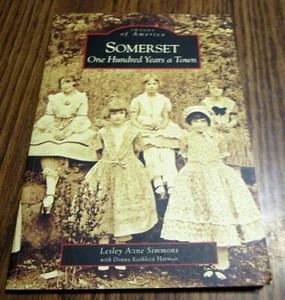 SOMERSET MD MARYLAND " 100 ANNI A CITTÀ" FOTO LIBRO DI STORIA 128 PAGINE - Foto 1 di 3