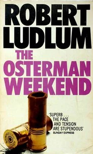 The Osterman Weekend by Robert Ludlum / 1984 Granada Paperback - Picture 1 of 1