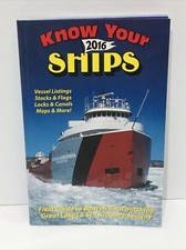 Know Your Ships 2016 Field Guide to Boats & Boat Watching Great Lakes & Seaway