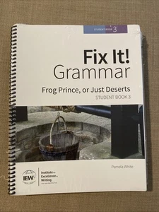 IEW Fix It! Grammar Student Book & teacher Book 3: Frog Prince or Just Desserts - Picture 1 of 6