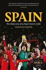 Spain By Graham Hunter New Paperback Softback