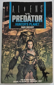 Aliens vs. Predator HUNTER'S PLANET by David Bischoff (Paperback 1994) Prey - Picture 1 of 1