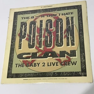 POISON CLAN: The b*** that i hate Factory Sealed SKYYWALKER 12” Vinyl Single - Picture 1 of 2