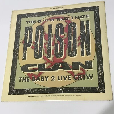 POISON CLAN: The b*** that i hate Factory Sealed SKYYWALKER 12” Vinyl Single - Image 1 of 2