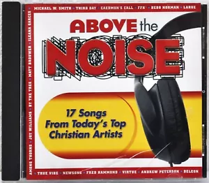 ABOVE THE NOISE 17 Songs From Today's Top Christian Artists CD - Bild 1 von 3