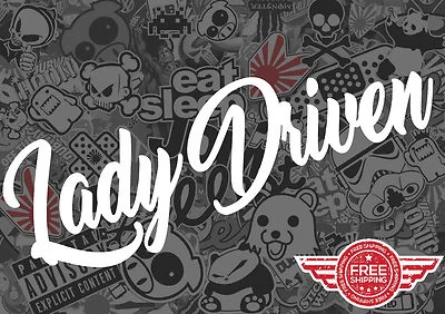 LADY DRIVEN 7"  STICKER JDM DECAL TUNER GIRL FUNNY HERS CHICK EURO DRIFT RACING - Image 1 of 3