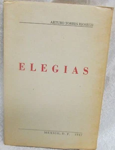 Elegias by Rioseco Arturo Torres - Picture 1 of 2