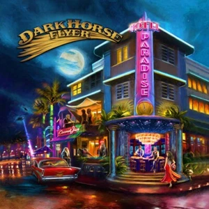 Dark Horse Flyer - Hotel Paradise for fans of Little Feet, Santana, Dire Straits - Picture 1 of 2
