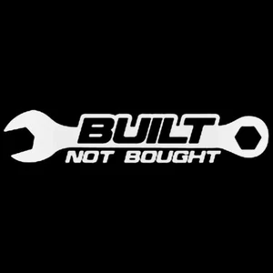 7" Built Not Bought Mechanic Funny Sticker Vinyl Decal Window Car Truck Bumper - Bild 1 von 2
