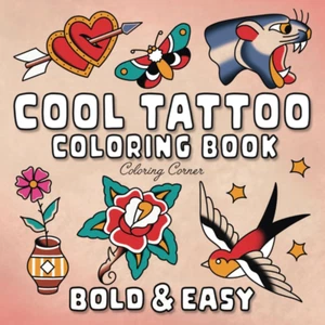 Cool Tattoo Coloring Book: Bold & Easy - Picture 1 of 2