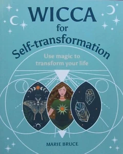 Wicca for Self - transformation by Marie Bruce - Picture 1 of 1