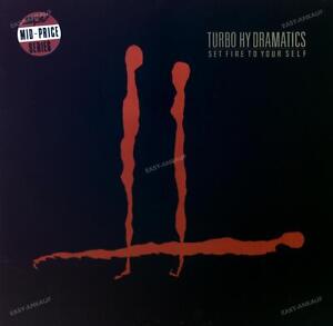 Turbo Hy Dramatics - Set Fire To Your Self LP (VG+/VG+) '*
