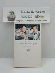 L'UOMO DAL VESTITO GRIGIO - SLOAN WILSON - EINAUDI - 2004 - Imagen 1 de 5