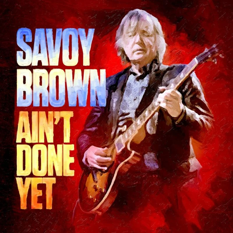 Savoy Brown Ist Noch Nicht Fertig CD QVR0129 Neu - Bild 1 von 1