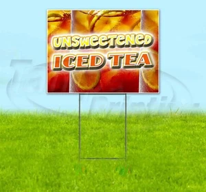 UNSWEETENED ICED TEA 18x24 Yard Sign Corrugated Plastic Bandit Lawn USA - Picture 1 of 4