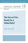 The Euro at Five Ready for a Global Role 18 Specia