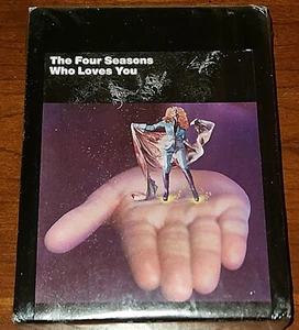 New! Sealed! THE FOUR SEASONS - Who Loves You - 8 Track - 1975 Warner - Picture 1 of 18