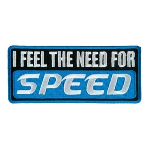 I Feel The Need For Speed Patch, Biker Sayings Patches - Picture 1 of 3