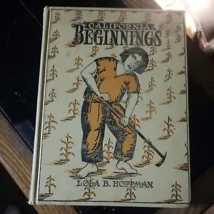 1948 Vintage California Beginnings von Lola B. Hoffman (Hardcover) - Bild 1 von 5