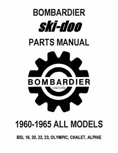 Bombardier Ski-Doo parts manual 1965 BSL 16, 20, 22, 23, OLYMPIC, CHALET, ALPINE