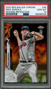 BB - 2020 Topps Chrome Ben Baller - Orange Ref - #96 - Mike Soroka - PSA 10 - Bild 1 von 2