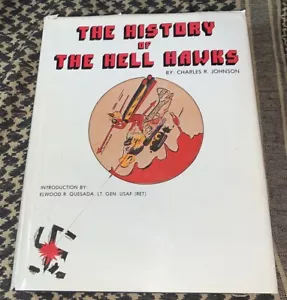 History of Hell Hawks 327TH FG Johnson Signed Limited 1ST Edition - Foto 1 di 3
