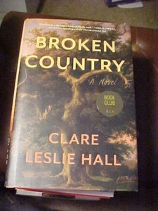 Broken Country Clare Leslie Hall Barnes & Noble Exclusive HC - Picture 1 of 1