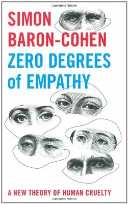 Zero Degrees of Empathy: A new theory of hum... by Baron-Cohen, Simon 0713997915 - Image 1 of 2