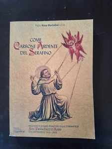 Bartolini, Come Carbone Ardente del Serafino stimmate di San Francesco d'Assisi - Imagen 1 de 2