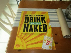 MEXICAN SOL BEER 16 1/2 x 22 POSTER "NO LIME GOOF ON CORONA NAKED" Dorm College - Bild 1 von 1