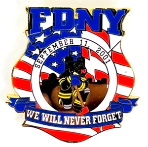 FDNY Fire Department New York City September 11 2001 We Will Never Forget Pin - Picture 1 of 3