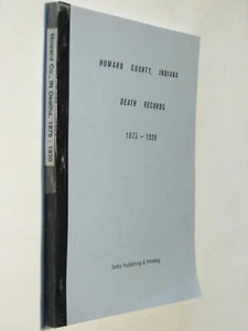 Howard County Indiana Death Records, 1875-1920 history genealogy Kokomo - Imagen 1 de 1
