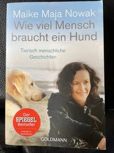 Wie viel Mensch braucht ein🐕Hund. Tierisch menschliche Geschicht/2016/M. Nowak - Bild 1 von 9