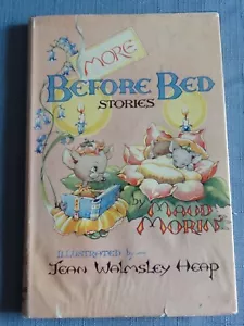 MORE BEFORE BED STORIES by Maud Morin Illus. Jean W. Heap Pendelfin Dust Jacket - Picture 1 of 12