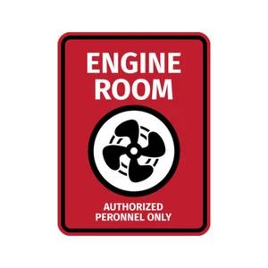 Portrait Round Plus Engine Room Authorized Personnel Only Door or Wall Sign - Picture 1 of 28