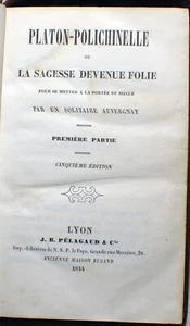 SAVOYEN/PLATON-POLICHINELLE/ODER DIE WEISHEIT WURDE VERRÜCKT/A LYON/1844/KOMPLETT - Bild 1 von 3