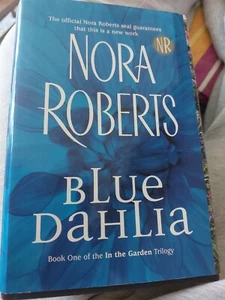 Blue Dahlia (Garden Trilogy, Book One) By Nora Roberts Large Print Edition HBDJ - Picture 1 of 5