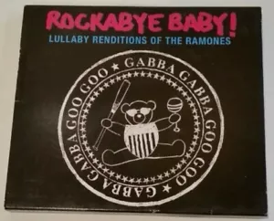 Rockabye Baby! Lullaby Renditions of the Ramones by Rockabye Baby! CD, 2007 - Picture 1 of 6