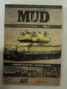 Rust N' Dust Series No.1 Mud- AK Interactive Book, 80 pages, softcover - Bild 1 von 1