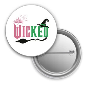 WICKED / 1” / 25mm Pin Button / Anstecker / Elphaba / Glinda / Emerald City - Bild 1 von 2