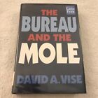 The Bureau And The Mole: Unmasking Of Robert Philip Hanssen Hc Book Large Print