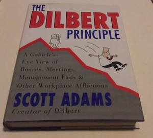 The Dilbert Principle: A Cubicle's-Eye View of Bosses, Meetings, Management - Picture 1 of 1