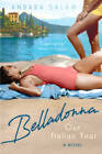 Belladonna: Our Italian Year - Paperback By Salam, Anbara - Good