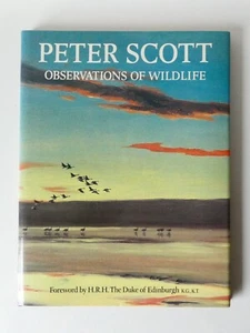 Peter Scott - Observations of Wildlife. 1980. HB & DJ. Illustrated. VGC - Picture 1 of 10