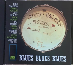 THE JIMMY ROGERS ALL STARS - Blues Blues Blues CD 1999 Atlantic AS NEW! - Picture 1 of 1