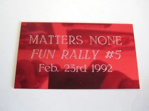 MATTERS NONE FUN RALLY 1992 DASH PLAQUE - Picture 1 of 2
