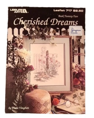 Cherished Dreams By Paula Vaughan Cross Stitch Pattern Leisure Arts Leaflet 717 - Image 1 of 2