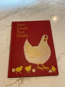 Vintage Don’t Count Your Chickens Hardcover Book 1943 - Picture 1 of 8